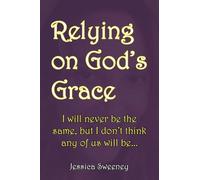 Relying on God's Grace