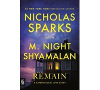 Remain by Nicholas Sparks PAPERBACK 9798217094899