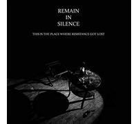 Remain In Silence - This Is The Place Where Resist [VINYL]