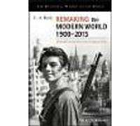 Remaking the Modern World 1900 - 2015