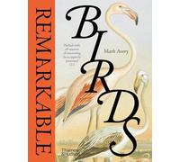 Remarkable Birds