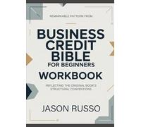 Remarkable pattern from business credit bible for beginner: Aligned with the original book’s stylistic pattern