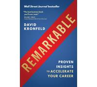 Remarkable : Proven Insights to Accelerate Your Career