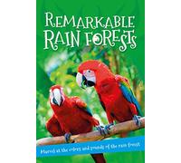 Remarkable Rain Forests (It's All About)