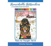 Remarkable Rottweilers: A Colouring Book for Adults: 14 (Paws for Thought)