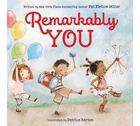 Remarkably You: A heartfelt picture book celebrating individuality and self-discovery
