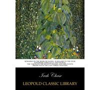 Remarks on the Book of Daniel: In Regard to the Four Kingdoms, Especially the fourth; the '2300 days' the seventy weeks; and the events predicted in the last three chapters