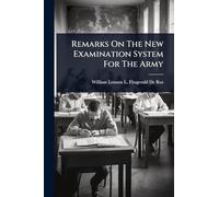 Remarks On The New Examination System For The Army