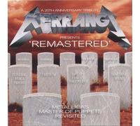 Remastered: Metallica's Master Of Puppets Revisited by Metallica