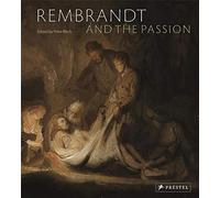 Rembrandt and the Passion
