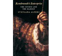 Rembrandt′s Enterprise (Paper): The Studio and the Market