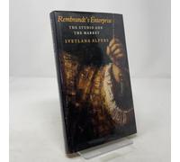 Rembrandt's Enterprise: the Studio and the Market
