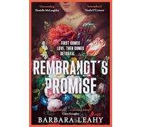Rembrandt's Promise: 'A believable, elegant and atmospheric novel - just beautiful' - Nuala O'Connor