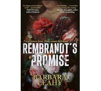 Rembrandt's Promise: 'A believable, elegant and atmospheric novel - just beautiful' - Nuala O'Connor