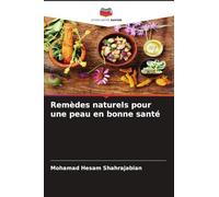 Remèdes naturels pour une peau en bonne santé