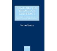 Remedies for Breach of Contract: A Comparative Analysis of the Protection of Performance