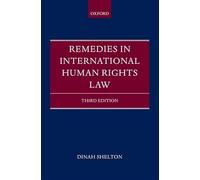 Remedies in International Human Rights Law