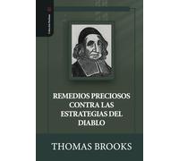 Remedios preciosos contra las estrategias del diablo