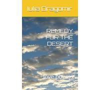 REMEDY FOR THE DESERT: love poems