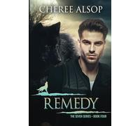 Remedy: The Seven Series Book Four: 4
