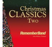 Remember Band - Christmas Classics Two