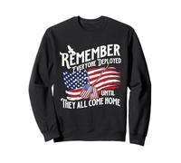Remember Everyone Deployed Until They All Come Home Sweatshirt