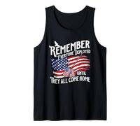 Remember Everyone Deployed Until They All Come Home Tank Top