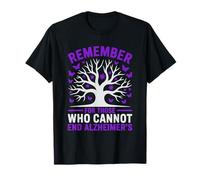 Remember for Those Who Cannot End Alzheimer's Awareness Tee T-Shirt