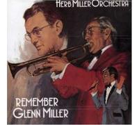 Remember Glenn Miller by Miller, Herb Orchestra (2002-07-12)