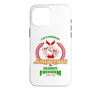 Remember Juneteenth Celebrate Freedom June 19th Men Women Case for iPhone 16 Pro Max