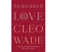 Remember Love: Words for Tender Times by Cleo Wade Hardcover Book