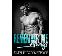Remember Me Always: A Small Town Second Chance Romance