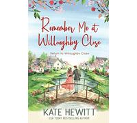 Remember Me at Willoughby Close (Return to Willoughby Close)
