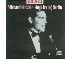 Remember: Michael Feinstein sings Irving Berlin By Michael Feinstein (1999-12-23)