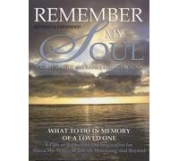 Remember My Soul: What to Do in Memory of a Loved One