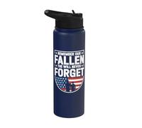 Remember Our Fallen We Will Never Forget Patriotic Tribute Stainless Steel Insulated Water Bottle
