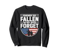 Remember Our Fallen We Will Never Forget Patriotic Tribute Sweatshirt