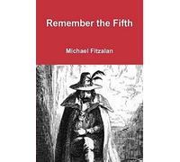 Remember, Remember, the Fifth of November: Part One: Volume 1