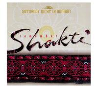 Remember Shakti - Saturday Night In Bombay
