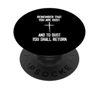 Remember That You Are Dust And To Dust You Shall Return PopSockets Adhesive PopGrip