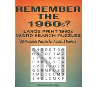 Remember the 1960s?: Large Print 1960s Word Search Puzzles - 50 Nostalgic Word Search Puzzles for Adults & Seniors