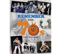 Remember the 70s