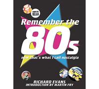 Remember The 80s: Now That's What I Call Nostalgia - Introduction by ABC's Martin Fry