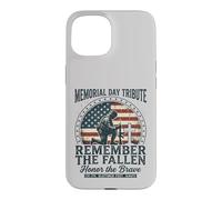 Remember The Fallen Honor The Brave Soldier Memorial Day Case for iPhone 15