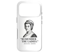 Remember The Ladies Quote Abigail Adams Case for iPhone 17 Pro