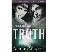REMEMBER THE TRUTH: - A Christian Romantic Suspense Series set in South Africa: 2 (The Pretence)