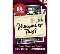 Remember This?: People, Things and Events from 1941 to the Present Day (UK Edition): 7 (Milestone Memories UK)