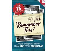 Remember This?: People, Things and Events from 1949 to the Present Day (UK Edition): 15 (Milestone Memories UK)