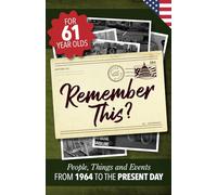 Remember This?: People, Things and Events from 1964 to the Present Day (US Edition): 30 (Milestone Memories)
