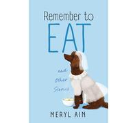 Remember to Eat and Other Stores